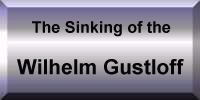 The Sinking of the Wilhelm Gustloff - Updated weekly!